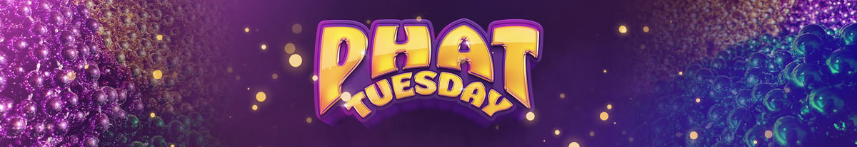 Phat Tuesday Collection