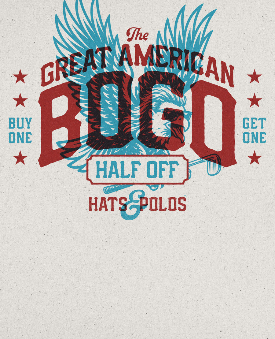 A retro ad features two blue eagles in sunglasses holding golf clubs. Red and blue text reads: “The Great American BOGO. Buy one, get one half off. Hats & Polos.” Red stars decorate the image, with a textured beige background.