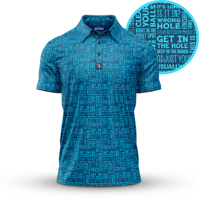 The That's What She Said - Polo is a blue short-sleeve polo with an all-over pattern of white golf phrases. It features an athletic fit, moisture wicking for comfort, and a circular close-up highlights the unique design.