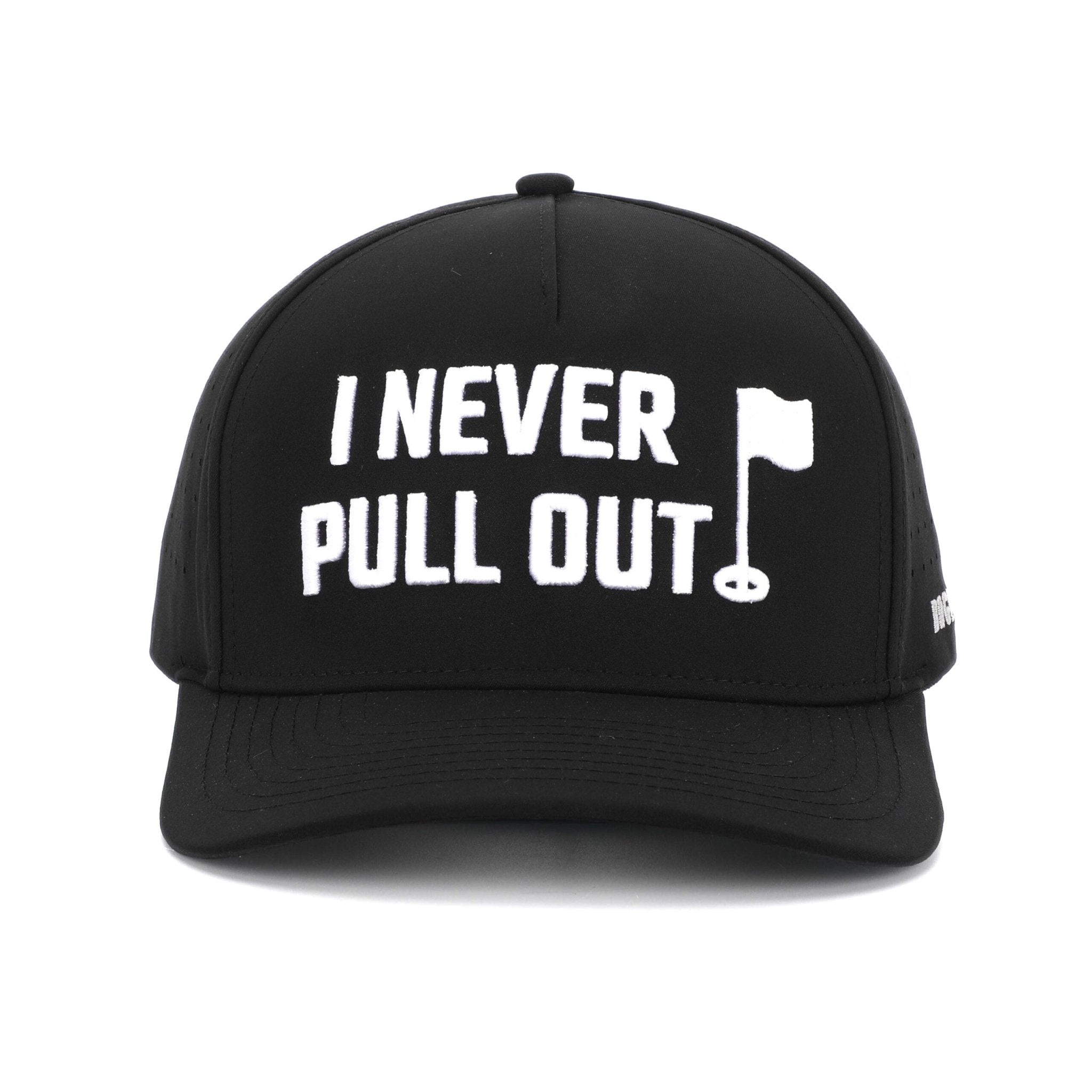 I Never Pull Out - Performance Golf Hat - Bogey Bros