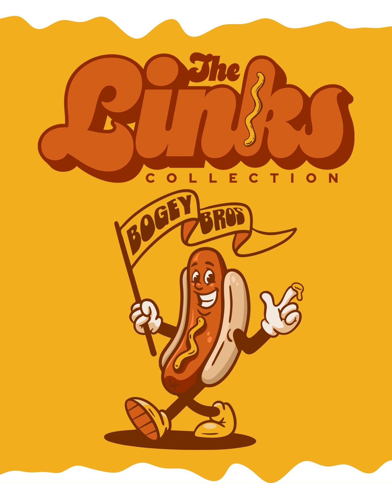 A smiling hot dog cartoon waves a Bogey Bro flag. Above, bold text reads The Links Collection, with a sausage forming the I in Links. The background is mustard yellow with wavy edges.