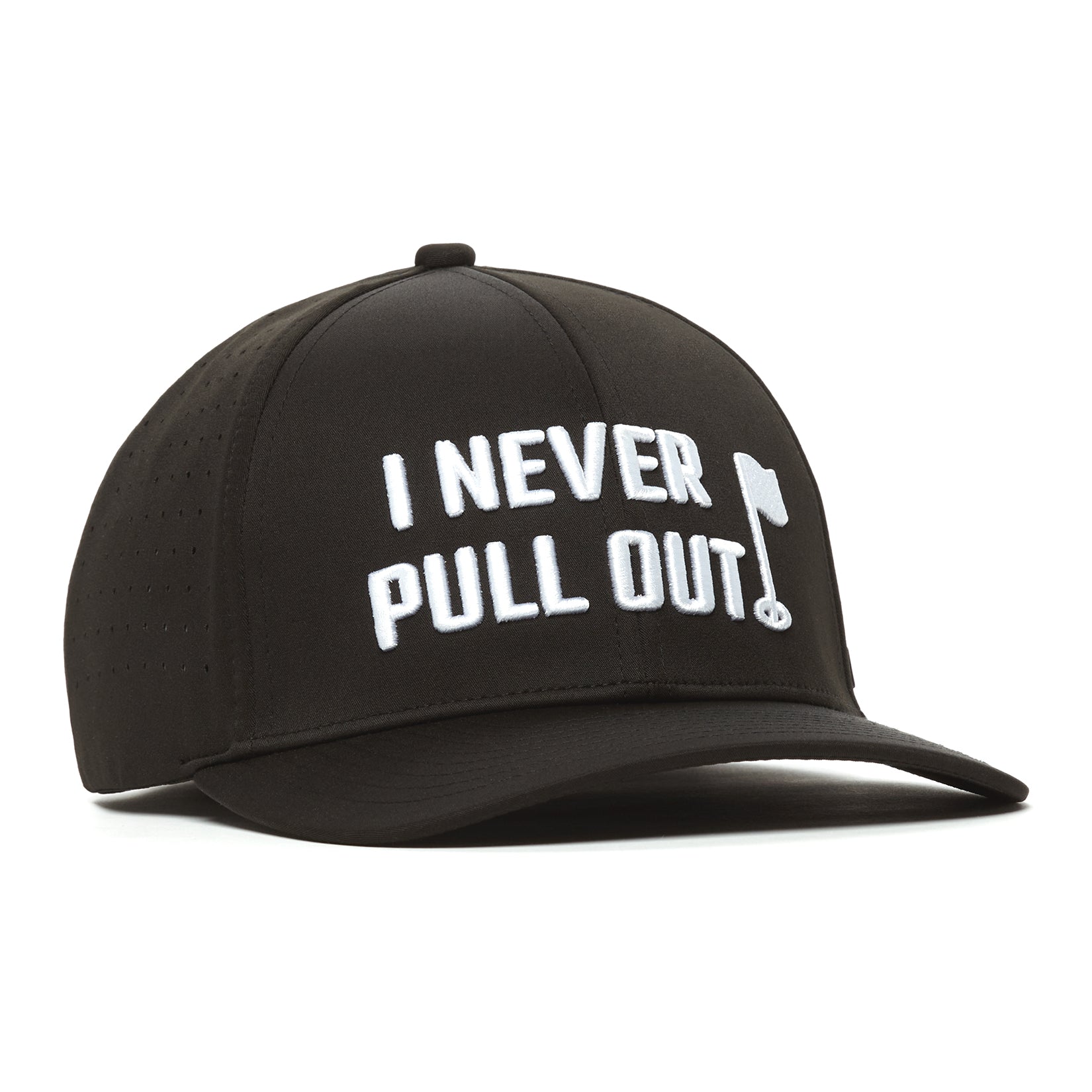 I Never Pull Out - Performance Golf Hat - Stretch Fit