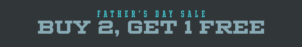 A dark banner with light blue text reads: Father’s Day Sale above larger bold text stating: BUY 2, GET 1 FREE. The design is simple with no other images or decorations.