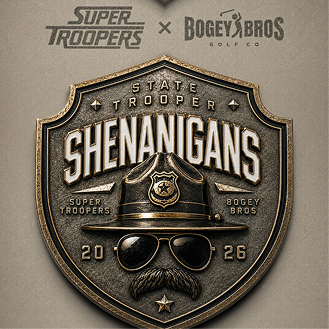 A collaborative logo between Super Troopers and Bogey Bros Golf Co. A metallic, embossed shield features the text STATE TROOPER SHENANIGANS above an icon of a trooper hat, aviator sunglasses, and a mustache. 20 and 26 flank the center, with brand names integrated into the shield.